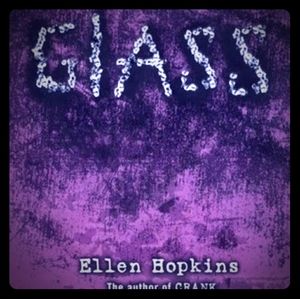 Glass by Ellen Hopkins